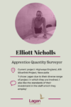 Elliott Nicholls - Apprentice Civil Engineer